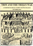Troy and the Trojan War: A Symposium Held at Bryn Mawr College, October 1984 by Machteld J. Mellink