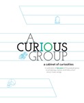 A Curious Group: A Cabinet of Curiosities