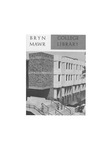 Bryn Mawr College Library: A Handbook