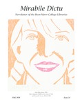 Mirabile Dictu: Newsletter of the Bryn Mawr College Libraries 21 (2018)